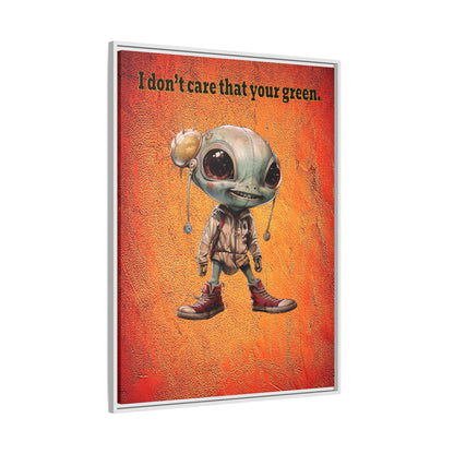 I don't care that your green - framed canvas art (burnt orange)