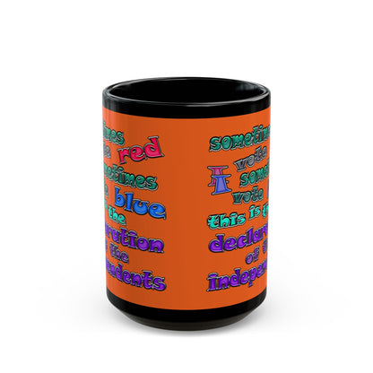 declaration of the independents - Black Mug (orange)