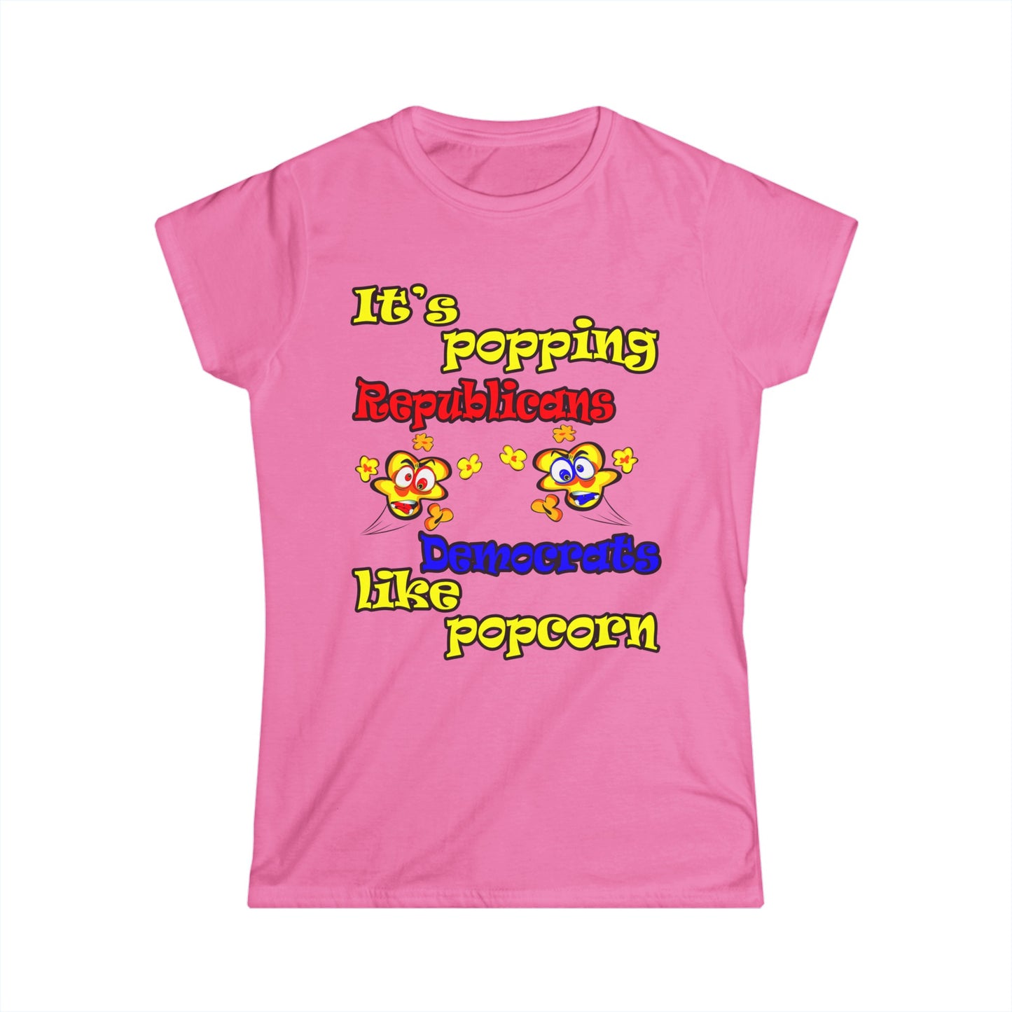 popping like popcorn - Women's Softstyle Tee