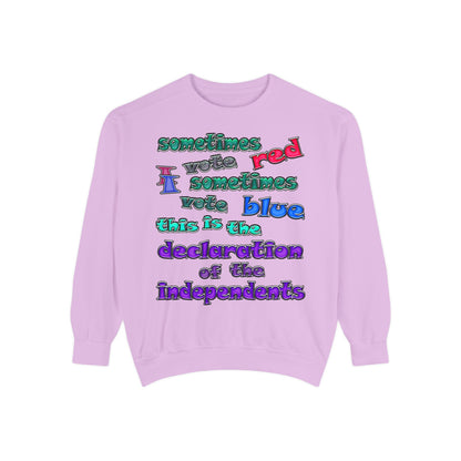 declaration of the independents - Unisex Garment-Dyed Sweatshirt