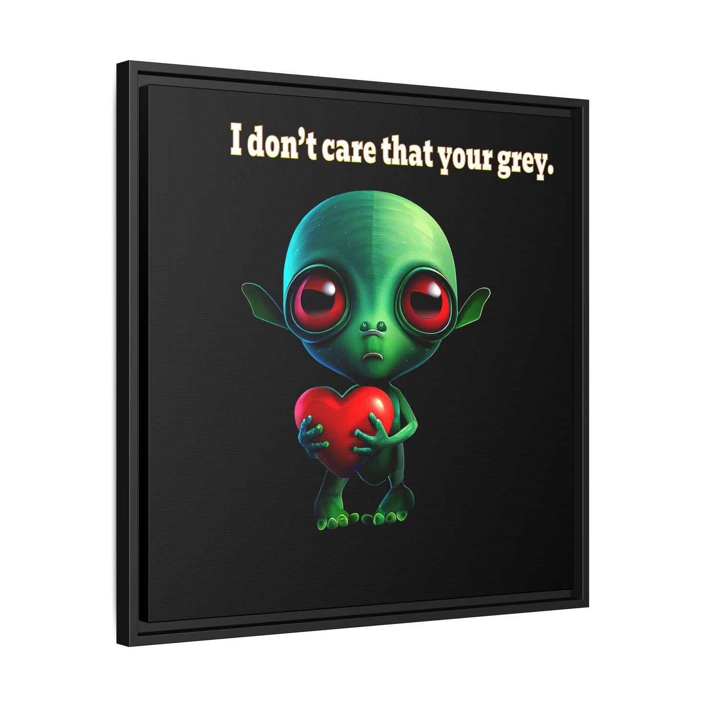 I don't care that your grey - framed canvas art (black)
