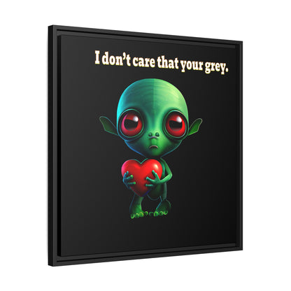 I don't care that your grey - framed canvas art (black)