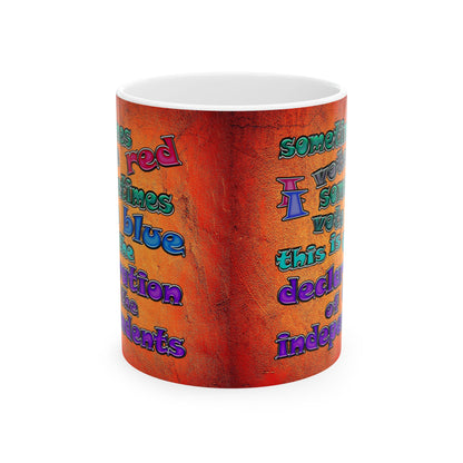 declaration of the independents - White Mug (burnt orange)