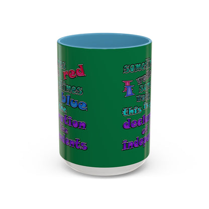 declaration of the independents - Accent Mug (dark green)