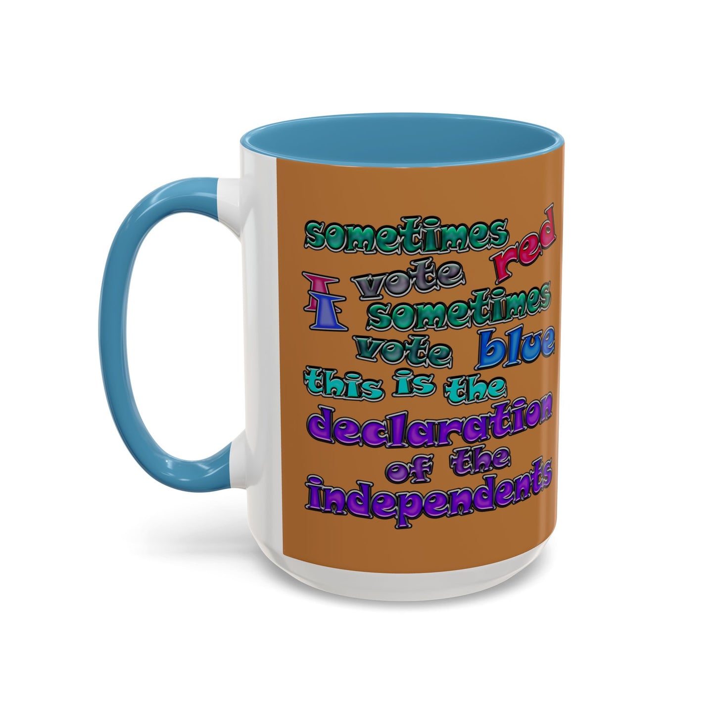 declaration of the independents - Accent Mug (light brown)