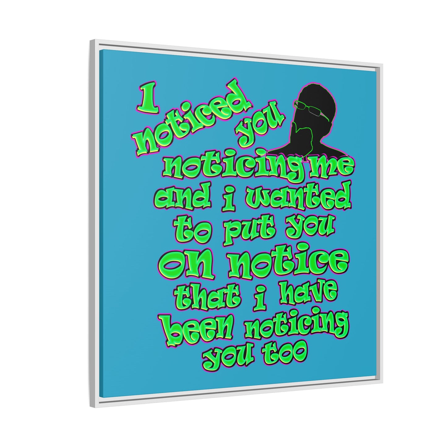 noticed you noticing - framed canvas art (turquoise)