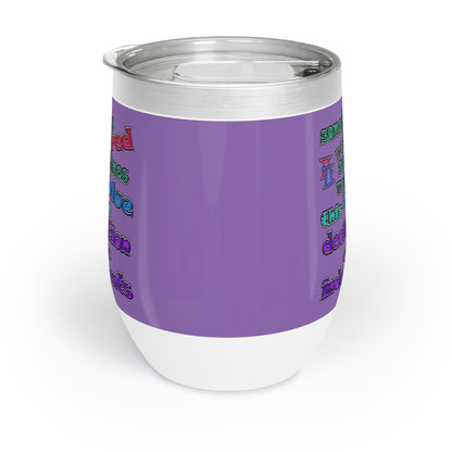 declaration of the independents - Chill Wine Tumbler (light purple)