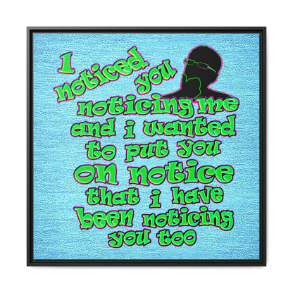 noticed you noticing - framed canvas art (faded blue)