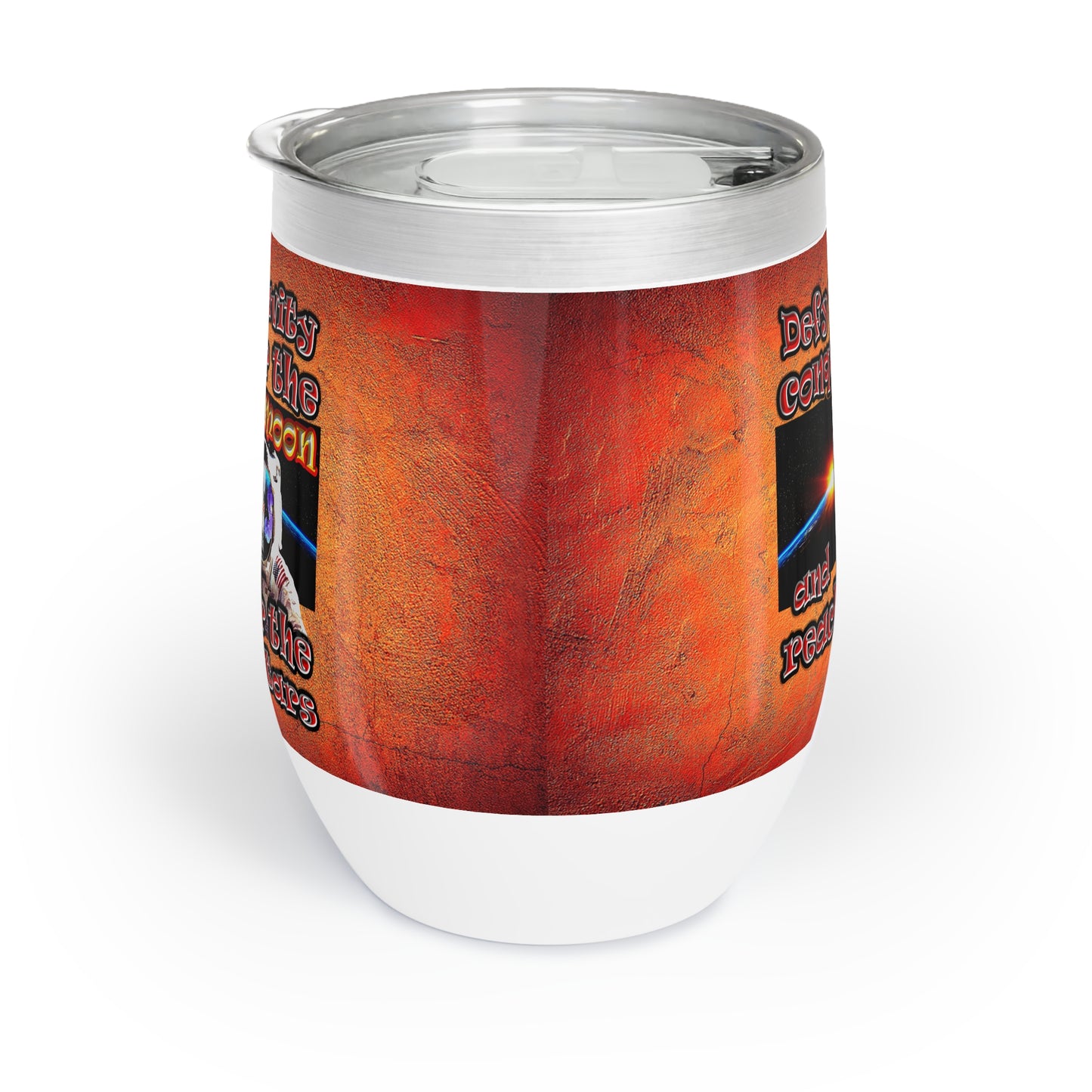 defy conquer reach - Chill Wine Tumbler (burnt orange)