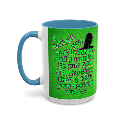 noticed you noticing - Accent Mug (green turf)