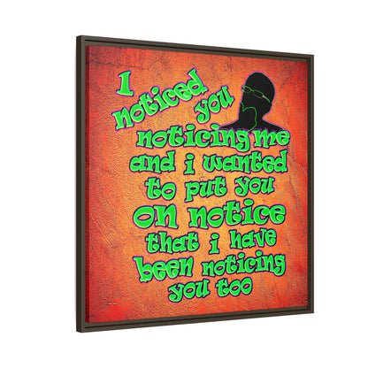 noticed you noticing - framed canvas art (burnt orange)