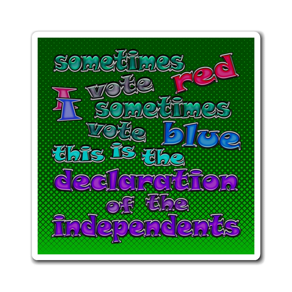 declaration of the independents - Magnets - (logo green)