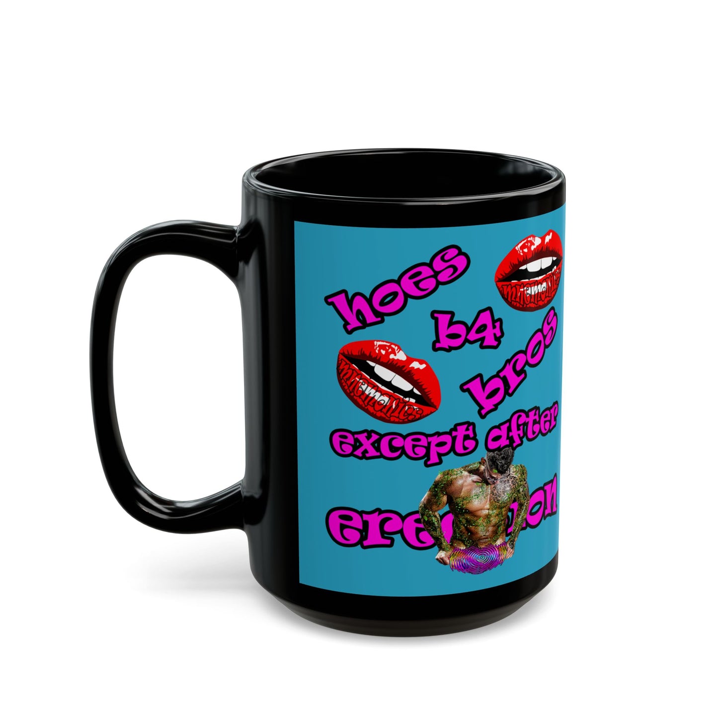 hoes b4 bros - Black Mug (turquoise)