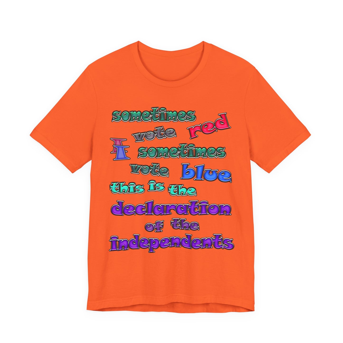 declaration of the independents - Unisex Jersey Short Sleeve Tee