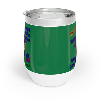 high noon - Chill Wine Tumbler (dark green)