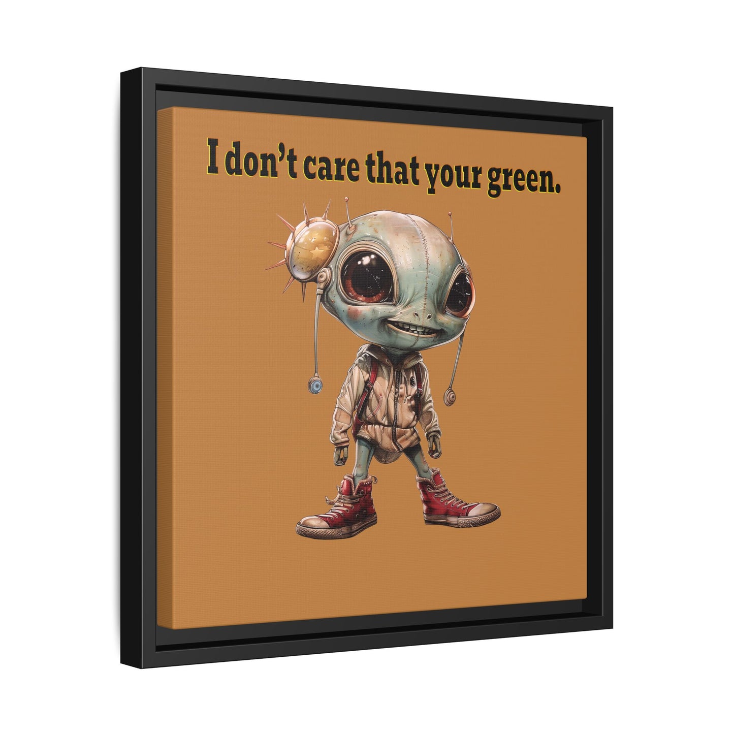 I don't care that your green - framed canvas art (light brown)