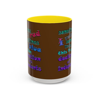 declaration of the independents - Accent Mug (brown)