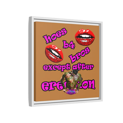 hoes b4 bros - framed canvas art (light brown)