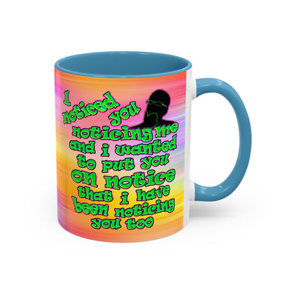 noticed you noticing - Accent Mug (color blur)