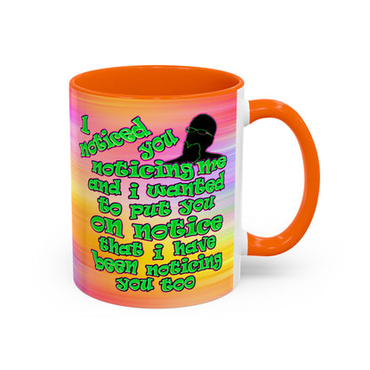 noticed you noticing - Accent Mug (color blur)