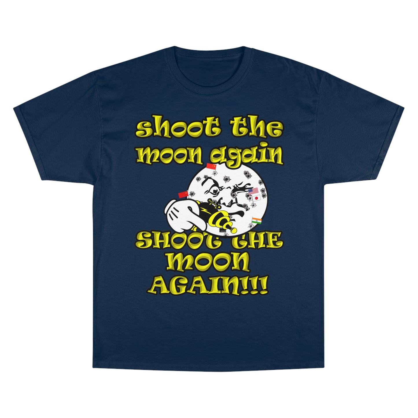 shoot the moon again - Champion T-Shirt