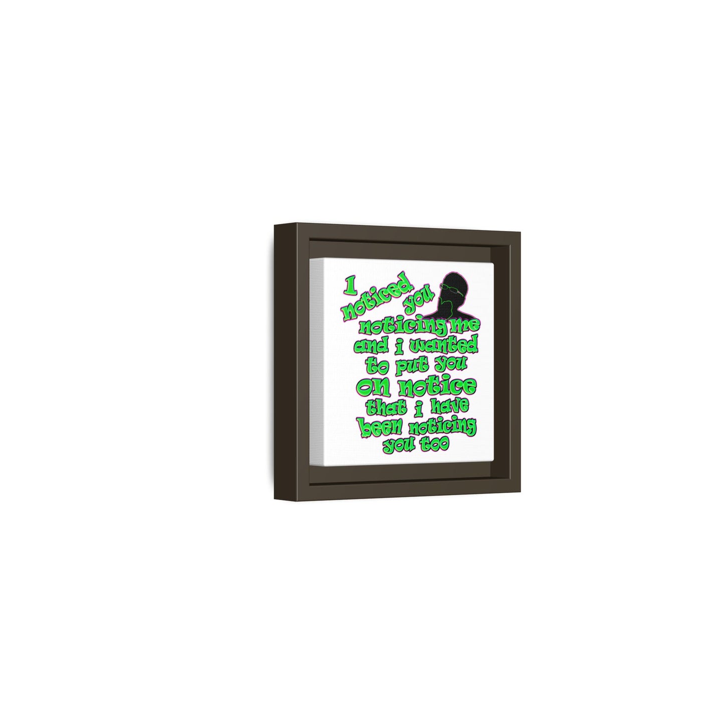 noticed you noticing - framed canvas art (white)