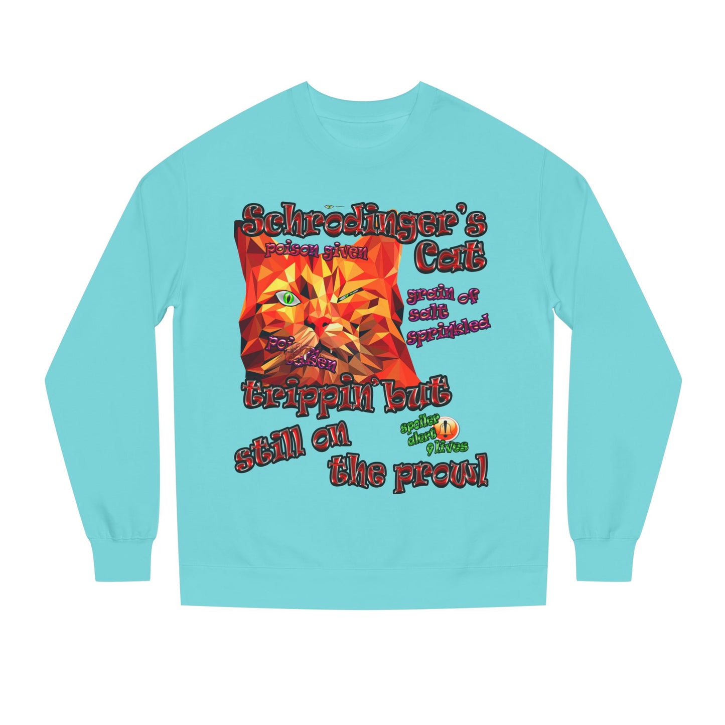 schrodinger's cat - Unisex Crew Neck Sweatshirt