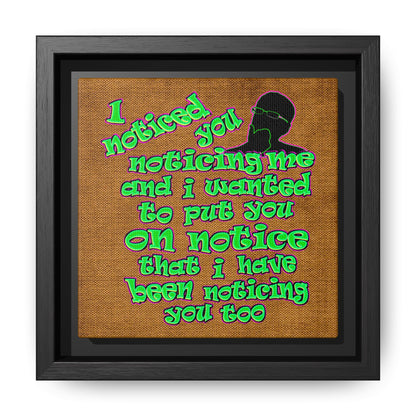 noticed you noticing - framed canvas art (brown papyrus)