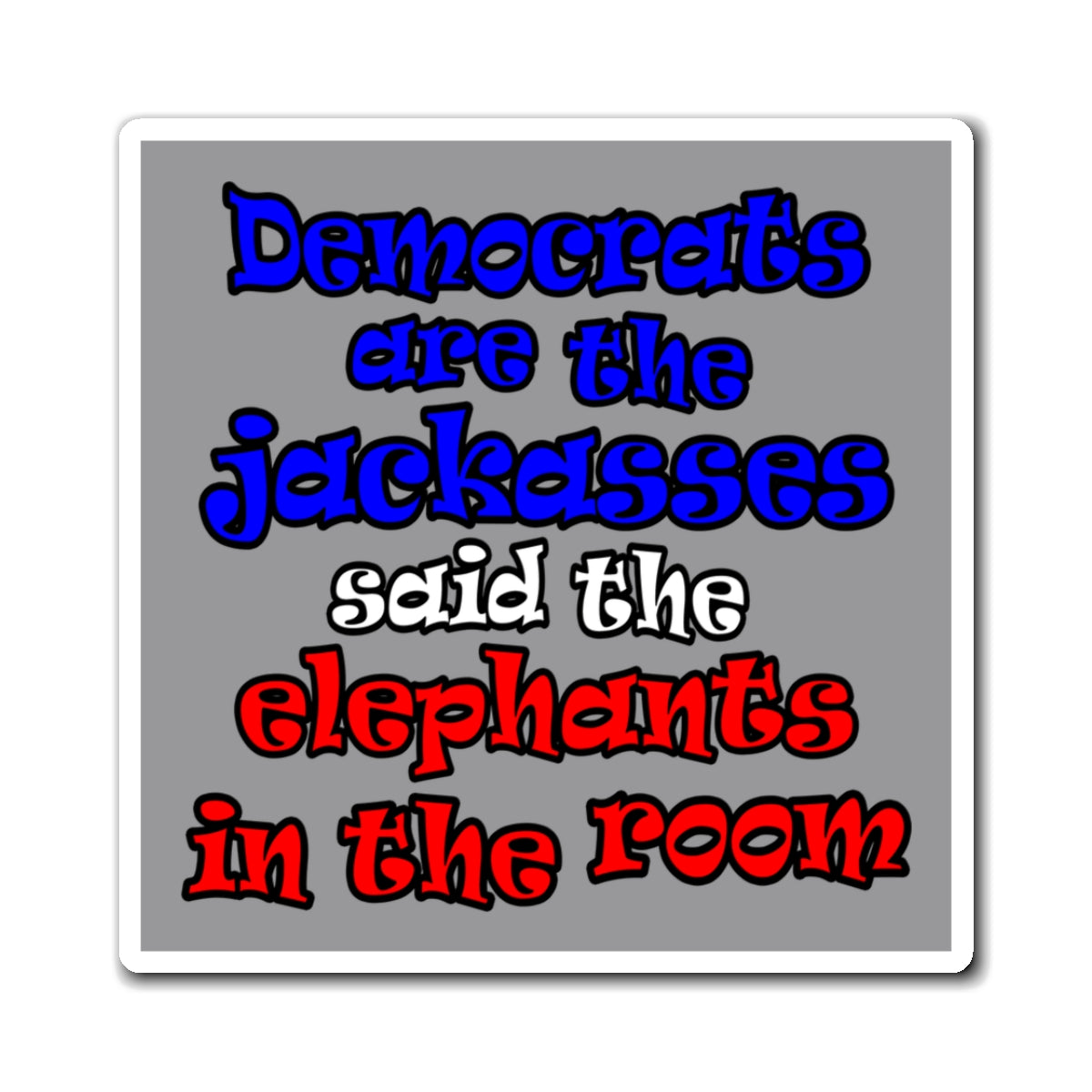 donkeys and elephants - Magnets - (grey)