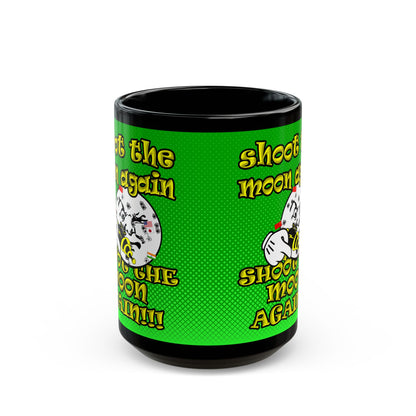 shoot the moon again - Black Mug (logo green)