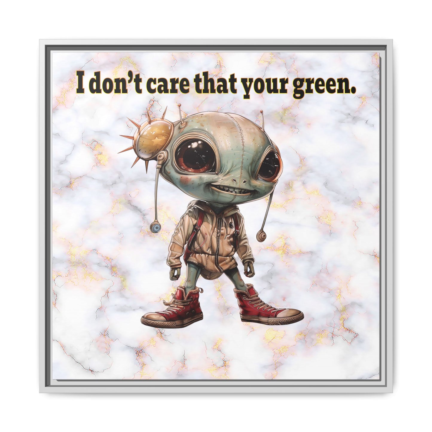 I don't care that your green - framed canvas art (white marble)