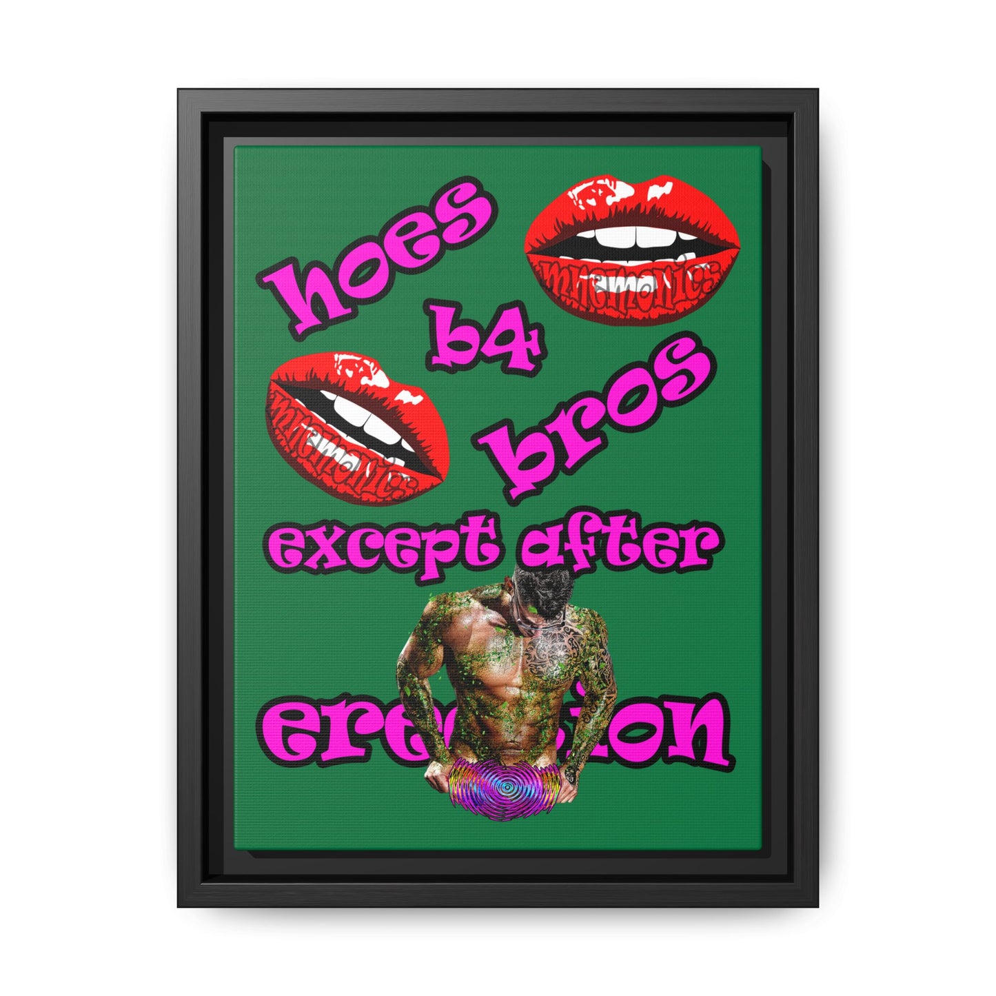 hoes b4 bros - framed canvas art (dark green)