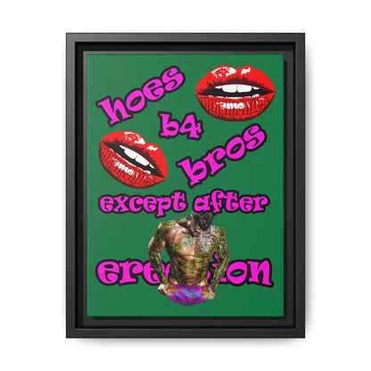 hoes b4 bros - framed canvas art (dark green)