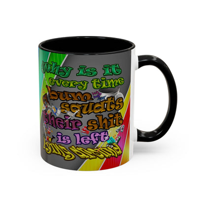 the bum's shit - Accent Mug (rainbow split)