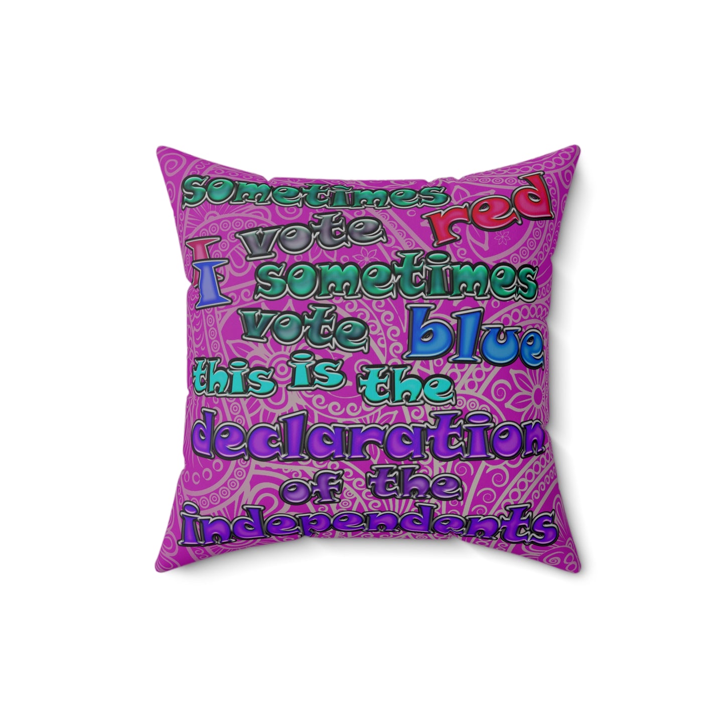 declaration of the independents - Spun Polyester Square Pillow - (pink swirl)