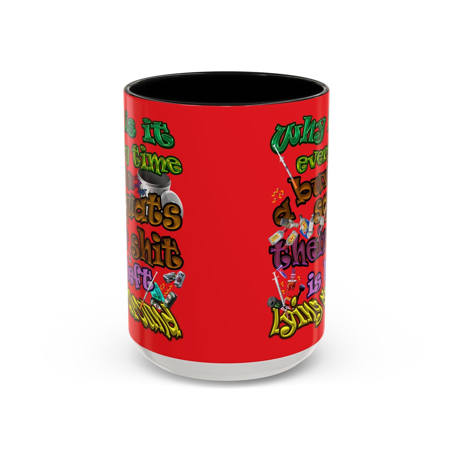 the bum's shit - Accent Mug (red)