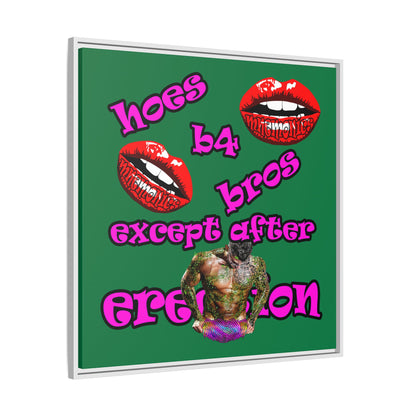 hoes b4 bros - framed canvas art (dark green)