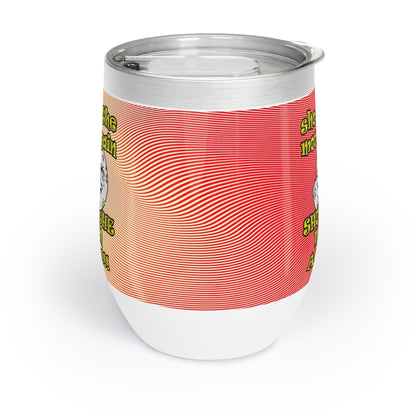 shoot the moon again - Chill Wine Tumbler (yellow-orange wave)