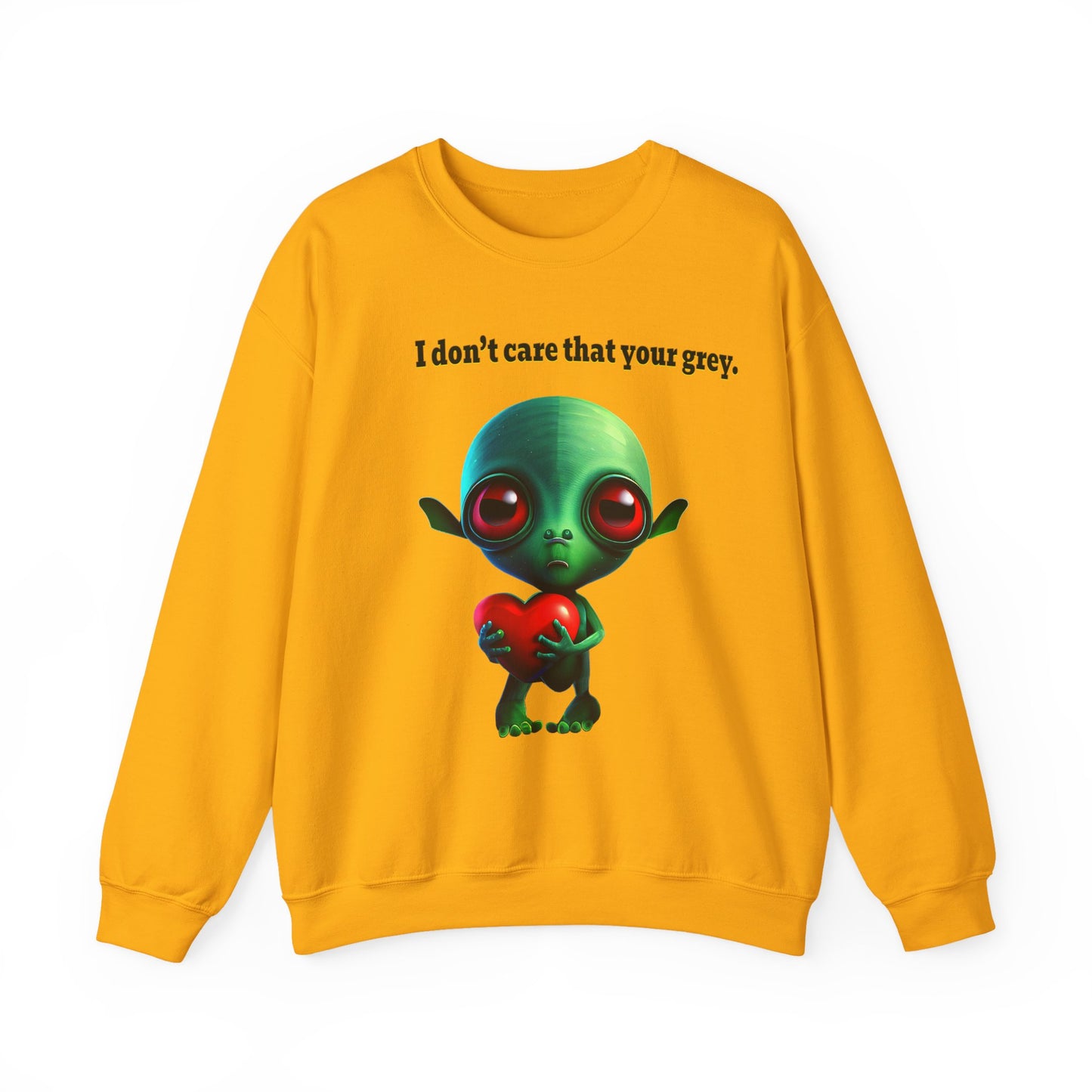 I don't care that your grey - Unisex Heavy Blend™ Crewneck Sweatshirt
