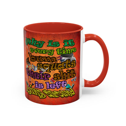 the bum's shit - Accent Mug (burnt orange)