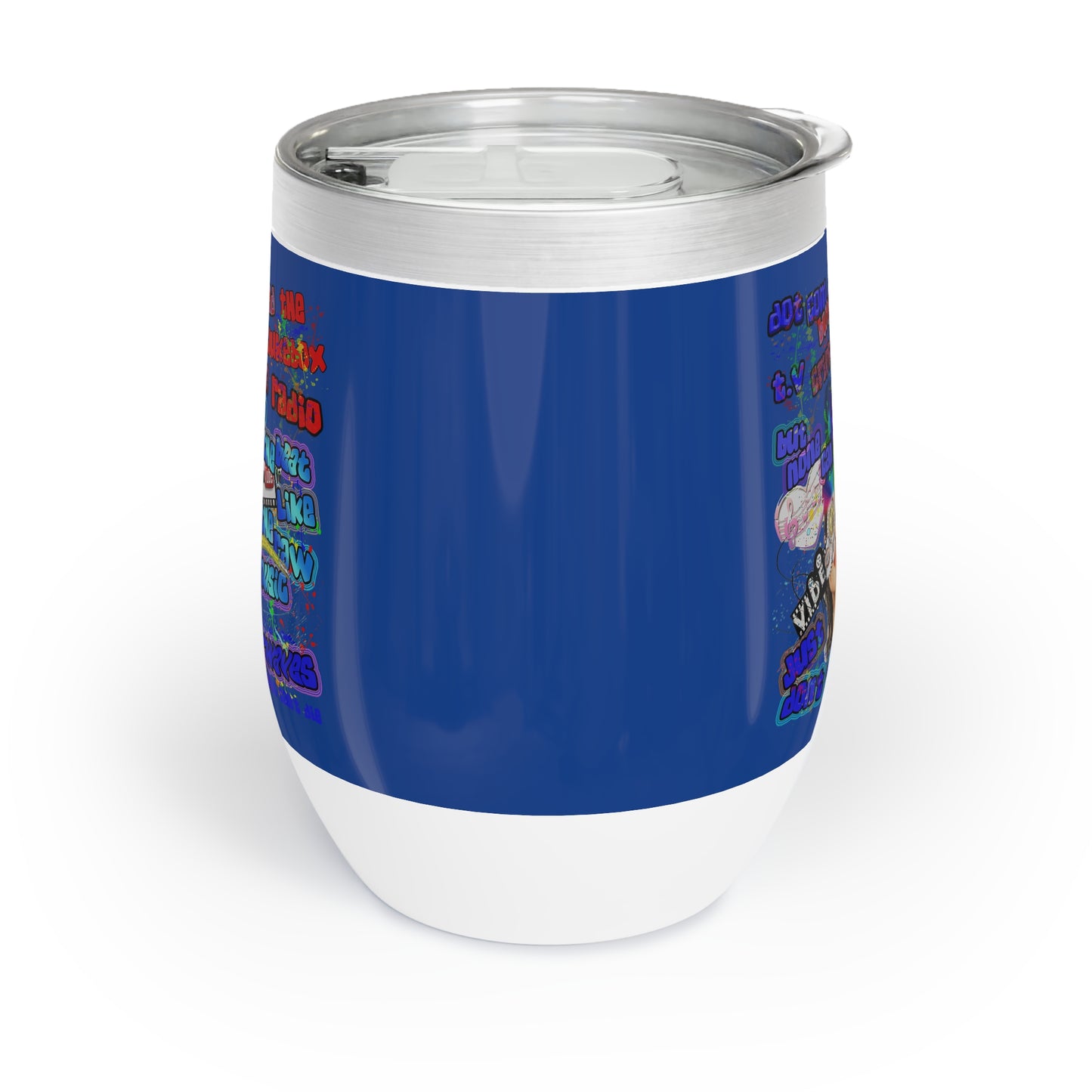 drop the beat - Chill Wine Tumbler (dark blue)