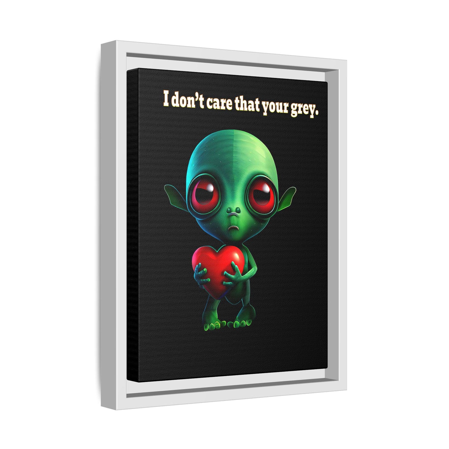I don't care that your grey - framed canvas art (black)