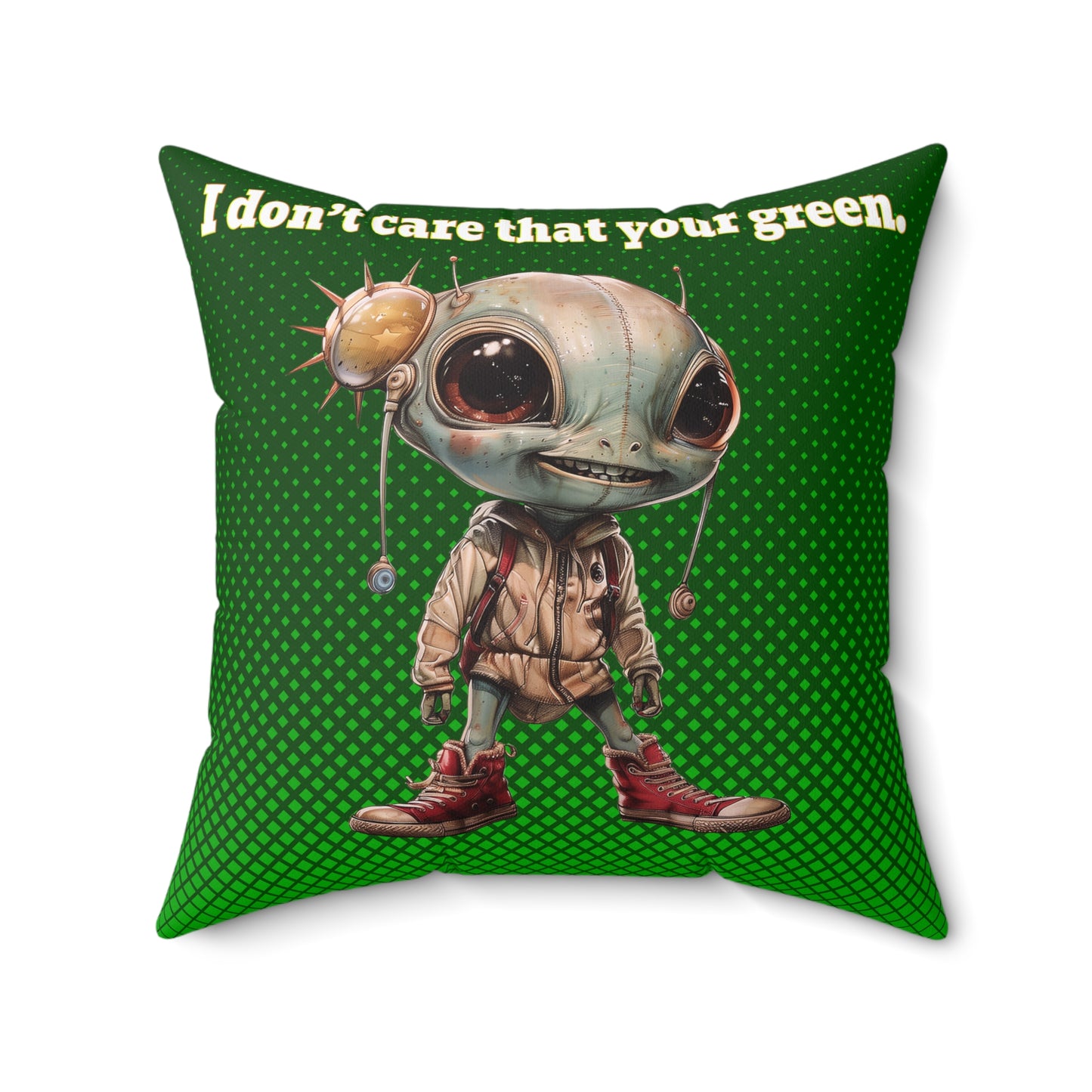 I don't care that your grey - Spun Polyester Square Pillow - (logo green)