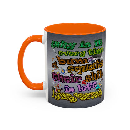 the bum's shit - Accent Mug (brushed nickel)