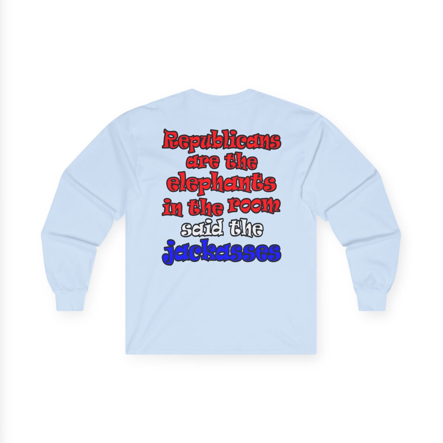 donkeys and elephants - Ultra Cotton Long Sleeve Tee