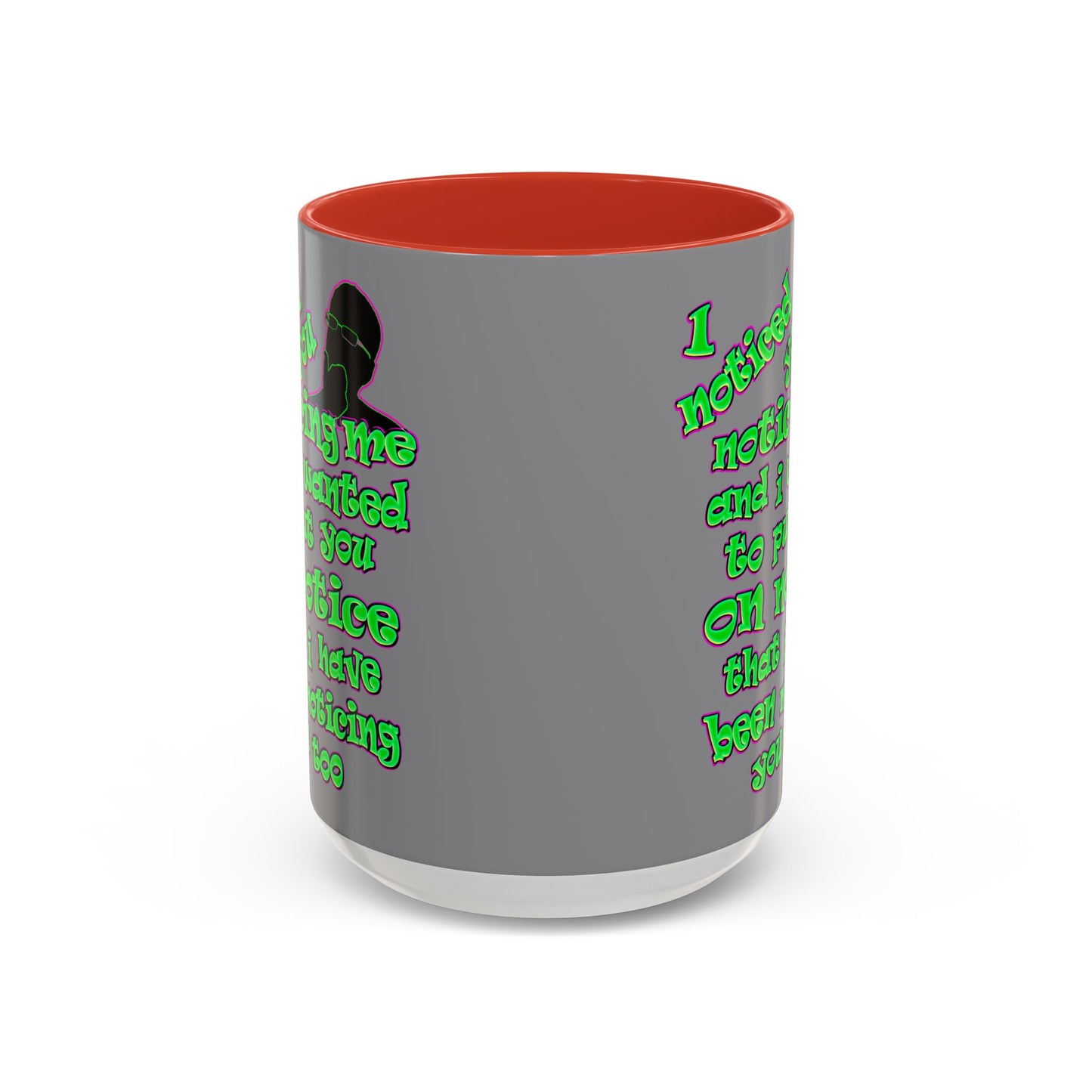 noticed you noticing - Accent Mug (grey)
