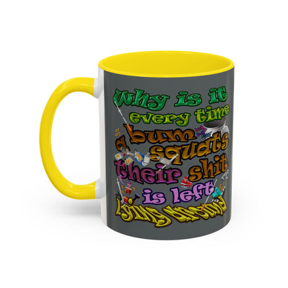 the bum's shit - Accent Mug (dark grey)