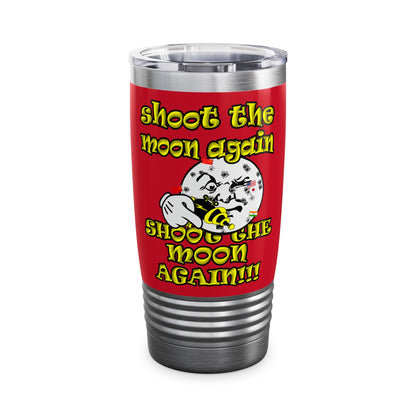 shoot the moon again - Ringneck Tumbler, 20oz (dark red)