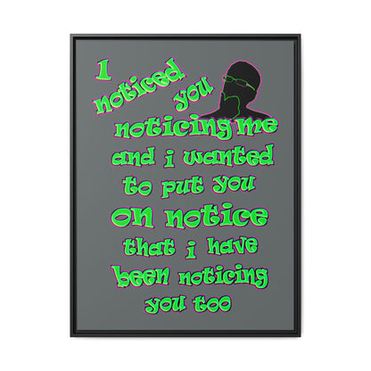 noticed you noticing - framed canvas art (dark grey)