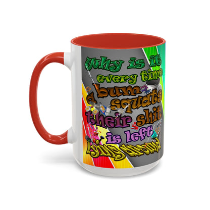 the bum's shit - Accent Mug (rainbow split)